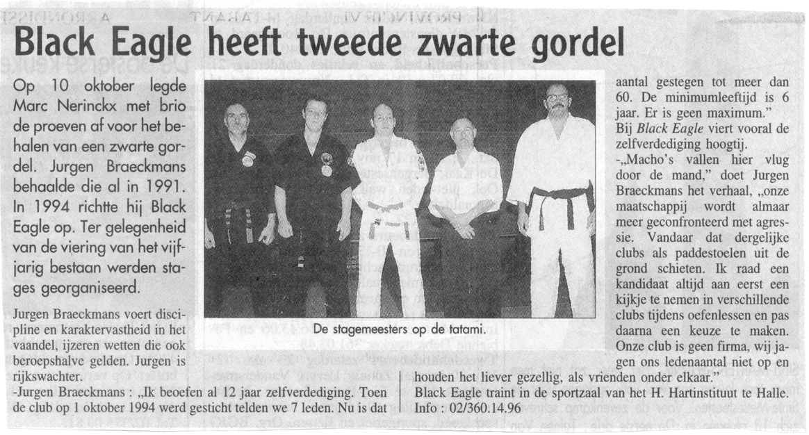 Black Eagle heeft tweede zwarte gordel
