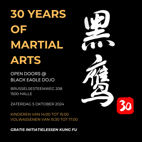 Open doors @ Black Eagle Dojo "30 Years of Martial Arts" - zaterdag 5 oktober 2024